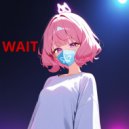GFEXG - Wait (Original Mix)