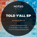 Blaqq & Why'd - Get On Down
