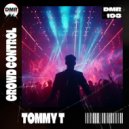 Tommy T - Crowd Control