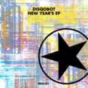 Disqobot - Happy New Robot (Original Mix)