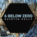 Quintin Kelly - 6 Below Zero (Original Mix)