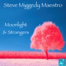 Steve Miggedy Maestro - Moonlight & Strangers (TBT Slow Dizko Slap)