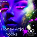 Yooks - Honey Acid (Original Mix)
