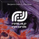 Benjamin Grant Jr - Far Away (Original Mix)