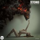 TETCHKO - Shoot 2 Kill