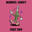 Manuel Varey - That Day (Radio Edit)