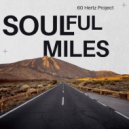 60 Hertz Project - Soulful Miles (Original Mix)