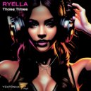 Ryella - Those Times