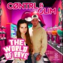 Cøntrl & Olim - The World Of The Rave (Original Mix)