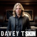Davey T Hamilton - Under My Skin (Radio Mix)