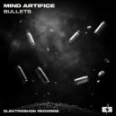 Mind Artifice - Bullets