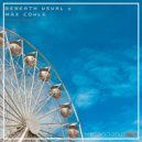 Beneath Usual & Max Cohle - Artifact (Original Mix)