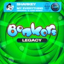 Sharkey - My Everything