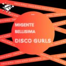 Disco Gurls - MiGente (Club Mix)