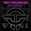 Dirty Kitchen DJs - Veni, Vidi, Vici (Original Mix)