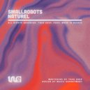 Smallrobots - Naturel (Original Mix)