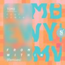 TOMB feat. Lewyn - From Within (TRYAD Extended Remix)