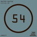 Master Master - Circle 54 (Original Mix)