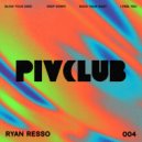 Ryan Resso - Rock Your Body (Original Mix)