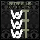 Peter Ellis - Love Has Gone (Original Mix)