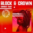 Block & Crown - Midnight Train (Nu Disco Mix)