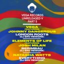 Vega feat. Johnny Dangerous - London Roots (DJ ERV Rework)