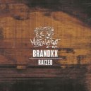 Raized - BRANDXX (Original Mix)
