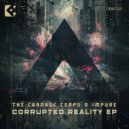 The Carnage Corps & Impure - Corrupted Dimension (Impure Remix)