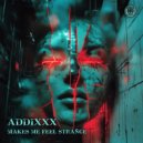 ADDIXXX - Dont Try To Hide