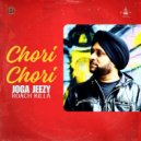 Joga Jeezy & Roach Killa - Chori Chori ()