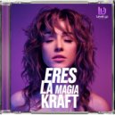 KRAFT - Eres La Magia ()