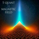 T-Quant - Magnetic Field (Radio Version)
