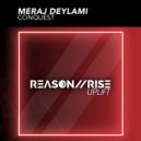 Meraj Deylami - Conquest (Radio Edit)