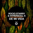 Rocio Starry & HyperSOUL-X - De Mi Vida (a Lieutenant-X Remix)