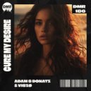 Adam S Donatz & Viszø - Cure My Desire (Original Mix)