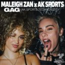 Maleigh Zan - GAG (AK SPORTS Techno Edit)