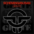 Scheming4Susan - Gente