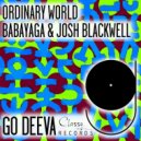 Babayaga, Josh Blackwell - Ordinary World