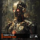 Tommy Pulse - Machine Man (Original Mix)