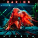 Starya - Bad Me (Instrumental)