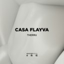 Casa Flayva - Therru (Original Mix)