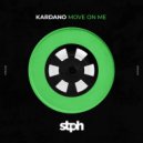 Kardano - Move On Me (Original Mix)