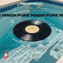 Red Hood CL - PURE MAGIK (Radio Edit)