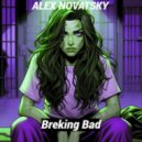 Alex Novatsky - Breaking Bad