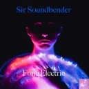 Sir Soundbender - FonqElectric (TBT Drum-N-Vox Mix)