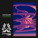 Hugo Machrei - A Tale Through Time (Original Mix)