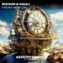 RIXSON & Sauli - From Now On (Radio)