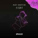 Mary Droppinz - Fight (Original Mix)
