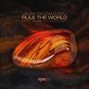 Laura Van Dam & P.O.U Ft. Jamie Lee Harrison - Rule The World (Extended Mix)