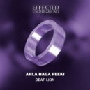 Deaf Lion - Ahla 7aga Feeki (Original Mix)